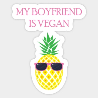 My Boyfriend Is Vegan Sticker